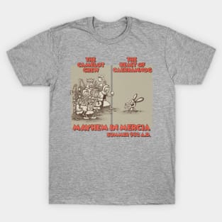 Mayhem in Mercia T-Shirt